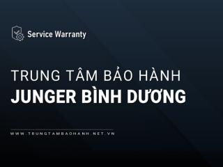Trung tâm bảo hành Junger tại Bình Dương: 1 Địa chỉ chính thức