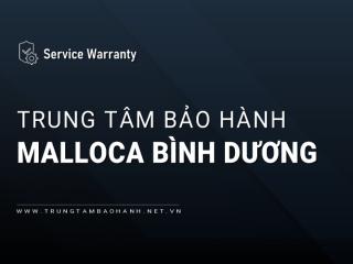 Trung tâm bảo hành MALLOCA tại Bình Dương | Thiết bị nhà bếp