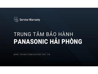 3 Trung tâm bảo hành Panasonic tại Hải Phòng | Chính thức
