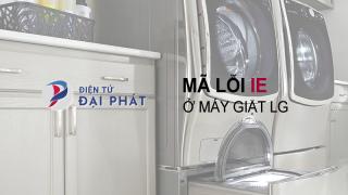 Máy giặt LG báo lỗi IE: Hướng dẫn khắc phục sự cố