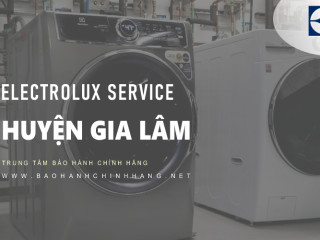 Sửa máy giặt Electrolux tại Gia Lâm: Thợ nhà máy đáng tin cậy