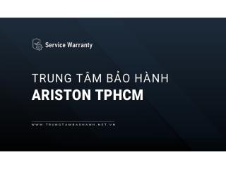 Trung tâm bảo hành ARISTON tại TPHCM | 2+ địa chỉ gần bạn