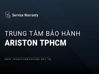 Trung tâm bảo hành ARISTON tại TPHCM | 2+ địa chỉ gần bạn