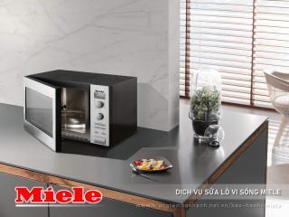 Dịch vụ sửa lò vi sóng Miele: Uy tín, Chính hãng, Hỗ trợ 24/7